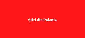 Știri din Polonia