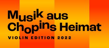 2022-06 Musik aus Chopins Heimat – Banner_breit