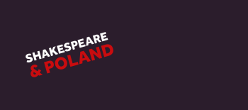 Shakespeare-and-Poland-Summer-2022-Shakespeares-Globe-Masthead