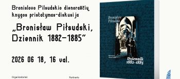 bronislovo-pilsudskio-dienorasciu-knygos-pristatymas-istoriju-namuose-scaled